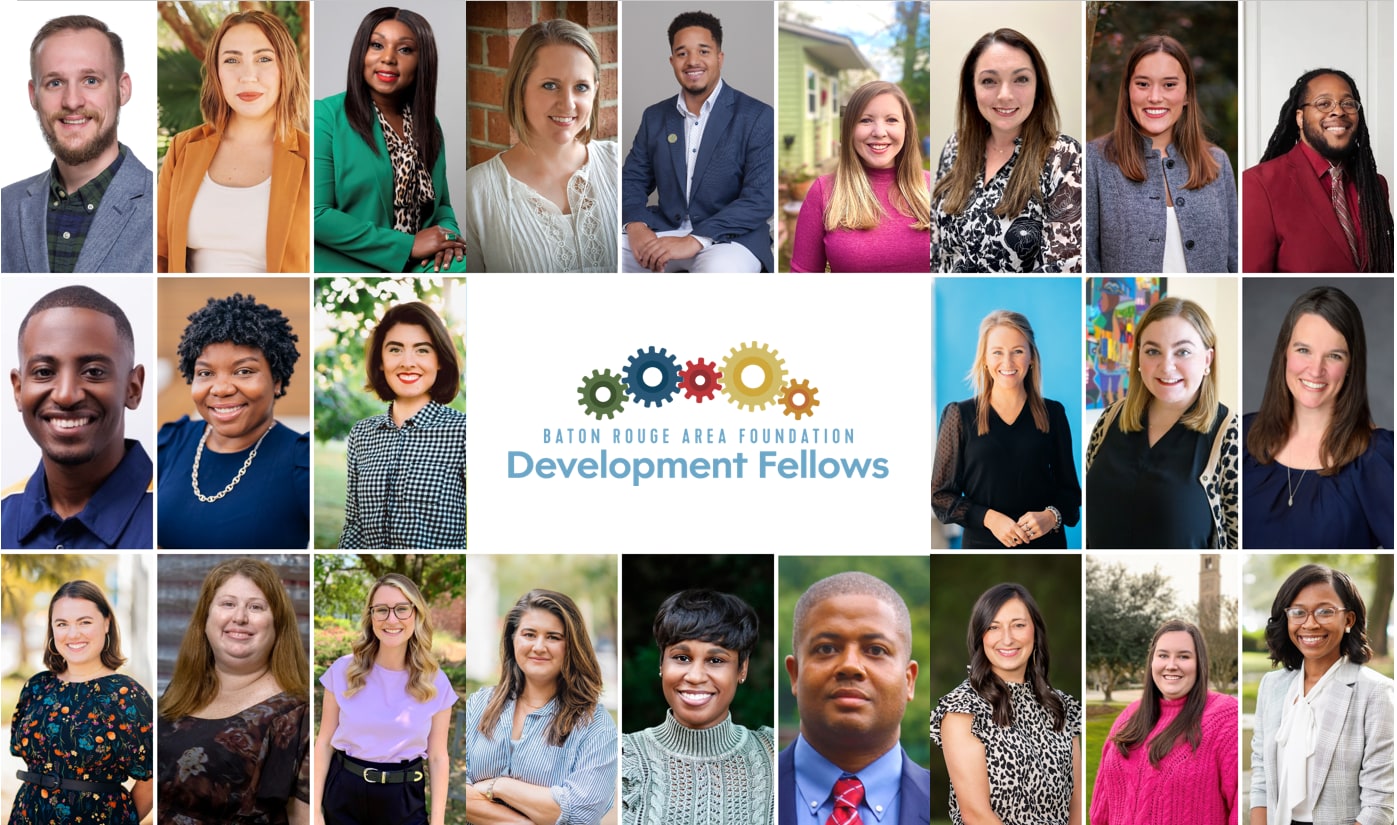 Baton Rouge Area Foundation Announces newest cohort of Development Fellows