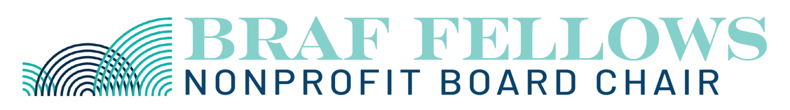 BRAF FELLOWS NONPROFIT BOARD CHAIR